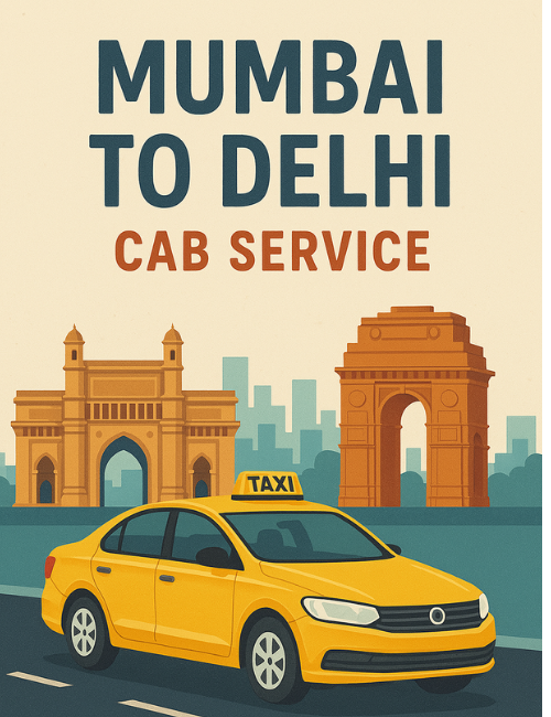Mumbai to Delhi Cab Service Mumbai to Delhi Cab Service